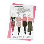 Modern Birthday Card For Mum. To A Fabulous Mum Party Time Girls Out On The Town