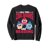 All The Cool Sharks Are Reading Kindergarten - Sweatshirt