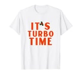 It’s Turbo Time Shirt Jingle All The Way Funny Christmas T-Shirt