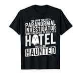 Paranormal Investigator: Haunted Hotel T-Shirt