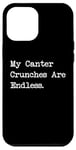 Coque pour iPhone 12 Pro Max My Canter Crunches Are Endless Funny Equestrian Snack Humour