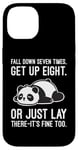 Coque pour iPhone 14 Fall Down Seven Times, Get Up Eight - Humour amusant Lazy Panda