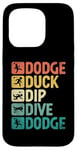 Coque pour iPhone 15 Pro Dodge Duck Dip Dive Dodge Dodgeball Jeu de handball