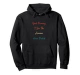 Morning Person I See The Assassins Have Failed Pullover Hoodie