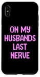 iPhone XS Max On My Husbands Last Nerve Funny Tees, Mugs, Bags And Decor Case