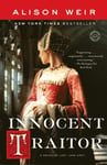 Innocent Traitor: A Novel of Lady Jane Grey