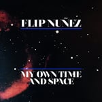 Flip Nunez  My Own Time And Space  CD