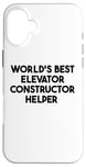 iPhone 16 Plus World's Best Elevator Constructor Helper Case