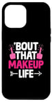 iPhone 15 Pro Max Bout That Makeup Life Make-up Artist MUA Cosmetics Case