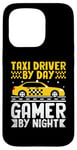 iPhone 15 Pro Taxi Driver By Day Gamer By Night Cab Taxis Drivers Case