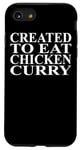 Coque pour iPhone SE (2020) / 7 / 8 Vêtements au poulet et au curry | Meilleur design amusant pour les amateurs de poulet