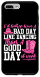 iPhone 7 Plus/8 Plus Line Dancing Dance Teacher I'd Rather Have A Bad Day Line Case