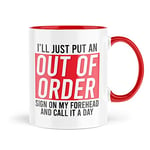 Funny Mugs | Out of Order Mug | for Him Her Office Work Colleague Friend Mug Novelty Banter Red Handle Cup Mum Dad | MBH1604