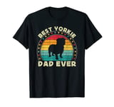 Mens Best Yorkie Dad Ever For Men Funny Yorkshire Terrier Dog Dad T-Shirt