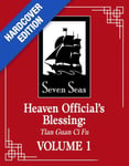 Heaven Official's Blessing: Tian Guan Ci Fu (Deluxe Hardcover Novel) Vol. 1