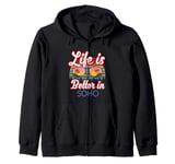 Soho Souvenir / Proud New Yorker / 'Life Is Better In Soho!' Zip Hoodie