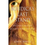 Boudica's Last Stand (häftad, eng)