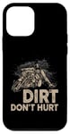 Coque pour iPhone 12 mini Dirt Don't Hurt Motocross Rider Motocross Dirt Bike Rider