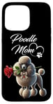 Coque pour iPhone 15 Pro Max Caniche avec rose rouge pour les mamans et les familles de chiens