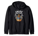 Amarie Name Birthday Gift Funny Amarie Over People Crown Zip Hoodie