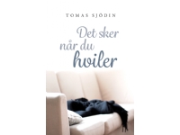 Det sker når du hviler | Tomas Sjödin | Språk: Danska