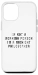 Coque pour iPhone 12/12 Pro Déclaration amusante « I'am Not Morning Person Midnight Philosopher »