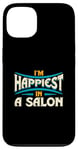 Coque pour iPhone 13 Citation « I'm Happiest In A Salon Hair Love »