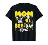 Mom Of The Bee Day Girl Hive Party Matching Birthday Sweet T-Shirt