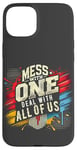 iPhone 15 Plus Mess With One Deal With All Us Funny Matching Team Squad Pun Case