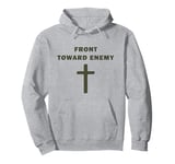 Front Toward Enemy – Christian Faith Military Cross of Jesus Pullover Hoodie