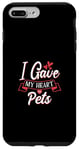 Coque pour iPhone 7 Plus/8 Plus I Gave My Heart To Pets Propriétaire pour animaux