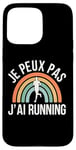 Coque pour iPhone 15 Pro Max humour Je Peux Pas J'Ai Running hommes