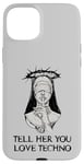 Coque pour iPhone 15 Plus Techno Nun, dis-lui que tu aimes la techno Electro House Party EDM