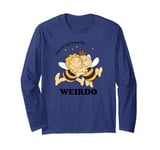 Maya the Bee Willi You're my favorite weirdo Long Sleeve T-Shirt