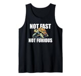 Not Fast Not Furious. Fun Slow Reptile Tortoise Carapace Tank Top