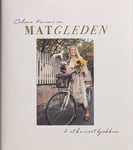 Matgleden - og et bevisst kjøkken