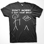 Don´t Worry, I Got Your Back! T-Shirt