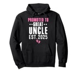 Promoted to Great Uncle 2025 It's A Girl - New Uncle 2025 Pullover Hoodie