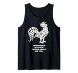 Funny Sarcastic Joke Embarrassing Design for Chicken Owners Tank Top