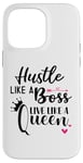 iPhone 14 Pro Max I am the Boss Queen Mom Hustle Like a Boss Live Like a Queen Case