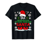 Information Systems Manager Santa Claus Christmas T-Shirt