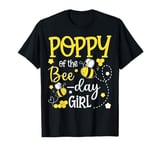 Poppy of The Bee-Day Girl Birthday Party Family Lovers T-Shirt