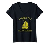 Womens I sailed The Sea of Galilee Lake Kinneret Israel Pilgrimage V-Neck T-Shirt