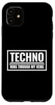 Coque pour iPhone 11 Techno Runs Through My Veins Music Festival Rave Outfit