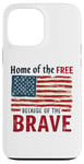 Coque pour iPhone 13 Pro Max Home of the Free Because of the Brave Patriotic Veteran Day