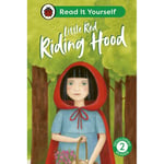 Little Red Riding Hood: Read It Yourself - Level 2 Developing Reader (inbunden, eng)