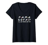 Womens Para Squad I'll Be There for You V-Neck T-Shirt