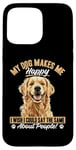 iPhone 15 Pro Max Golden Retriever Dog Breed Fur real, I’m the paw-fect Case