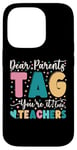 Coque pour iPhone 14 Pro Dear Parents Tag You're It Love Teachers Dernier jour d'école