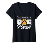 Womens i'd rather be at the dog park to pet dogs V-Neck T-Shirt